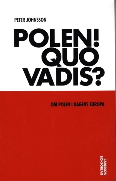 polen-quo-vadis-om-polen-i-dagens-europa